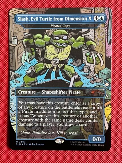 Pirated Copy-Slash, Evil Turtle from Dimension X SLD 2363 Foil